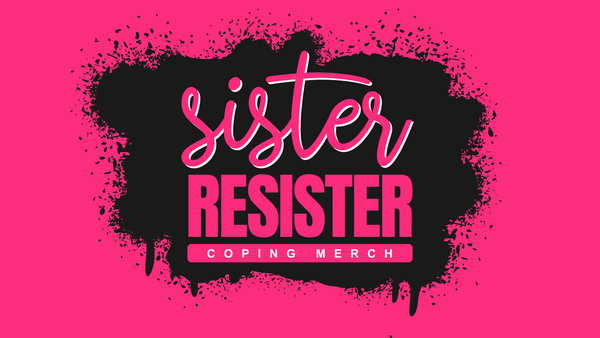 Sister Resister Shop