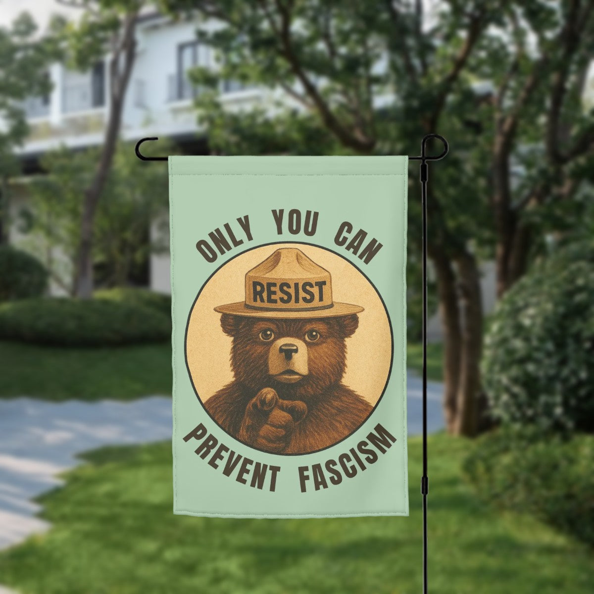 Only You can Prevent Fascism - Garden Flag - Free Shipping
