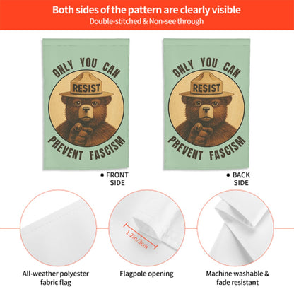 Only You can Prevent Fascism - Garden Flag - Free Shipping