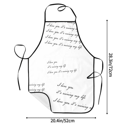 White Ruining My Life Apron, Free Shipping