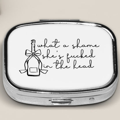 She's Fucked in the Head, Square Small Pill Box - Free Shipping