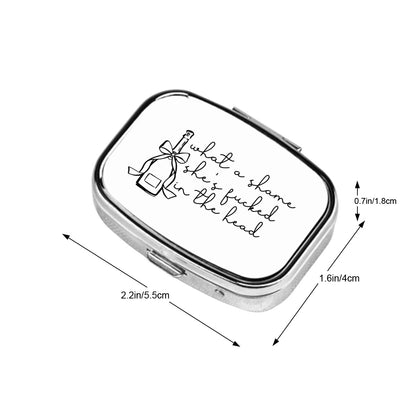 She's Fucked in the Head, Square Small Pill Box - Free Shipping