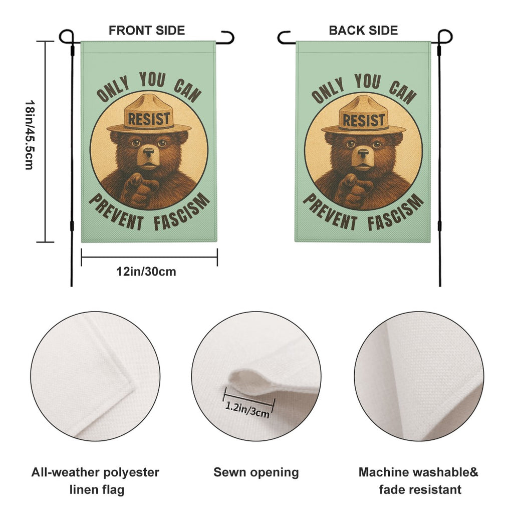 Only You can Prevent Fascism - Garden Flag - Free Shipping