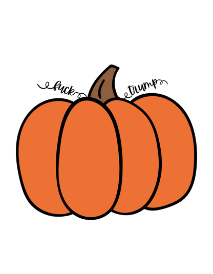 Subtle Fuck Trump Pumpkin Pullover Sweatshirt, Free Shipping