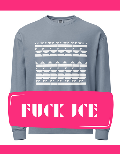 Gray sweatshirt with white geometric pattern and 'FUCK ICE' text on a pink background